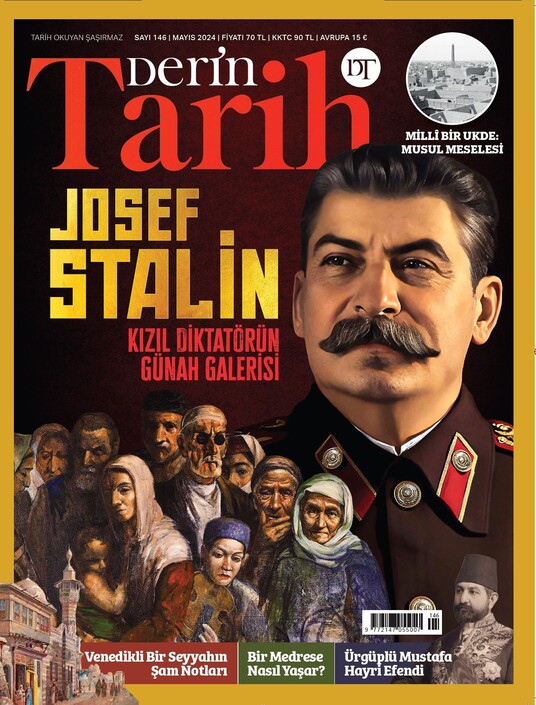 Derin Tarih Dergisi - Derin Tarih - Mayıs 2024 / Sayı 146