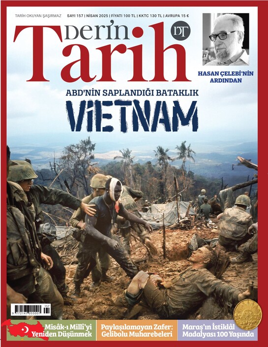 Derin Tarih Dergisi - Derin Tarih - Nisan 2025 / Sayı 157