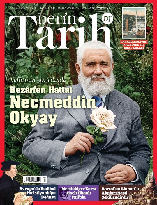 Derin Tarih Dergisi - Derin Tarih -Ocak 2026 / Sayı 166