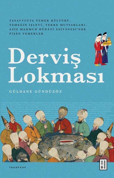 Ketebe Yayınları - Derviş Lokması