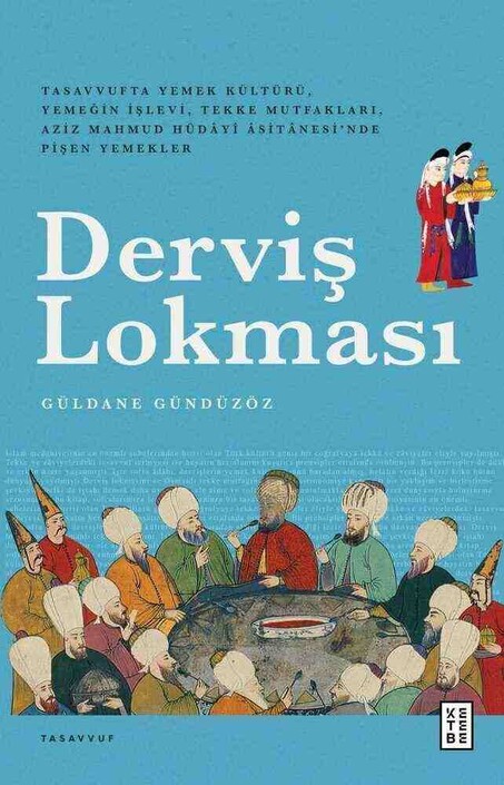 Ketebe Yayınları - Derviş Lokması