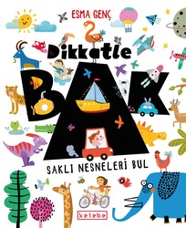 Ketebe Yayınları - Dikkatle Bak