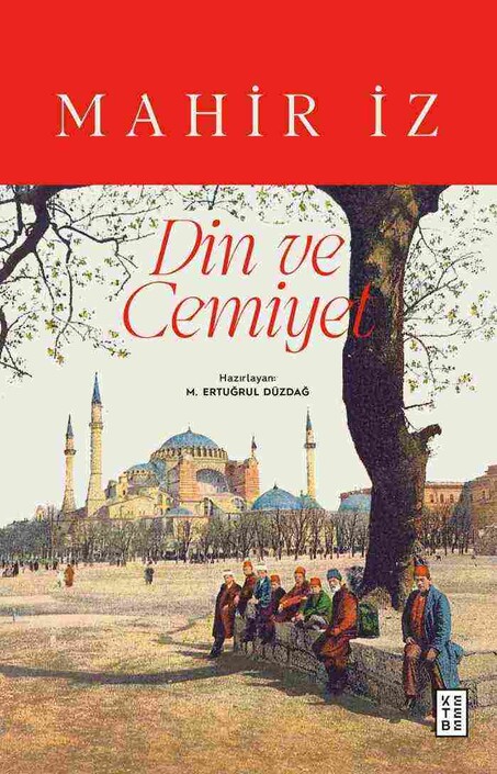 Ketebe Yayınları - Din ve Cemiyet