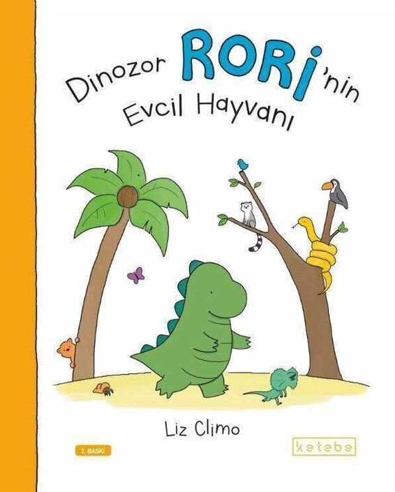 Ketebe Yayıncılık - Dinozor Rori’nın Evcil Hayvanı Ketebe Yayıncılık - Dinozor Rori’nın Evcil Hayvanı