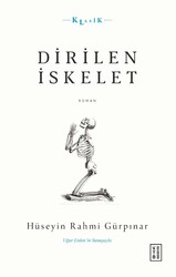 Ketebe Yayınları - Dirilen İskelet