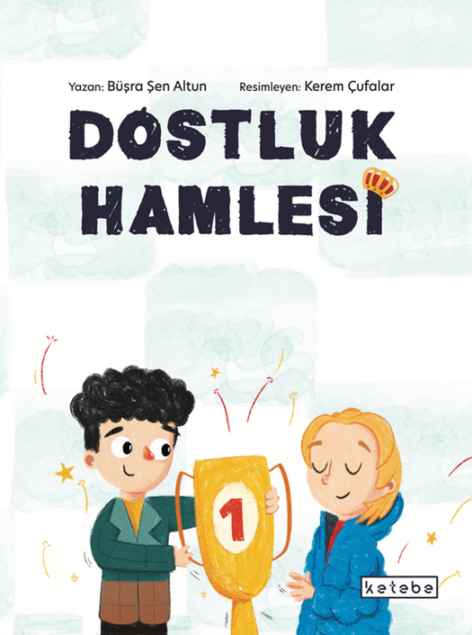 Ketebe Yayınları - Dostluk Hamlesi