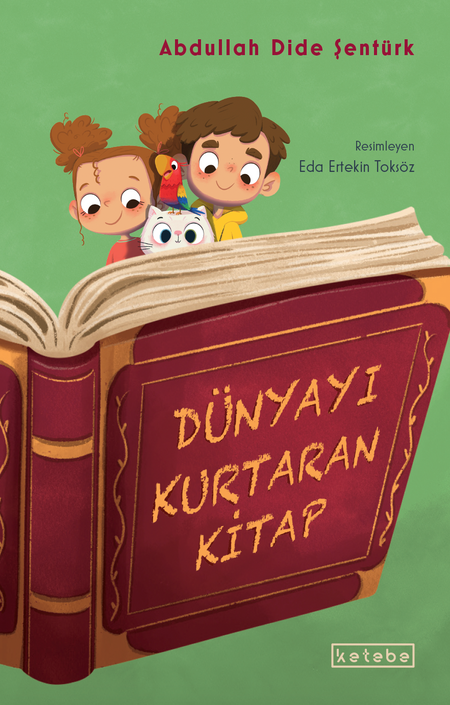 Ketebe Yayınları - Dünyayı Kurtaran Kitap