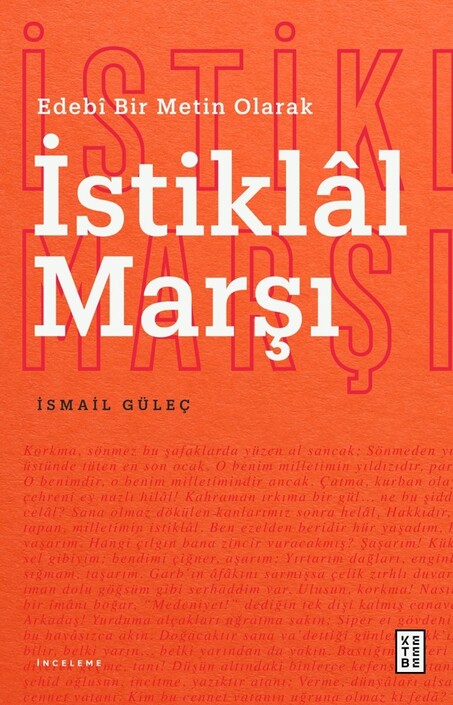 Ketebe Yayınları - Edebî Bir Metin Olarak İstiklâl Marşı