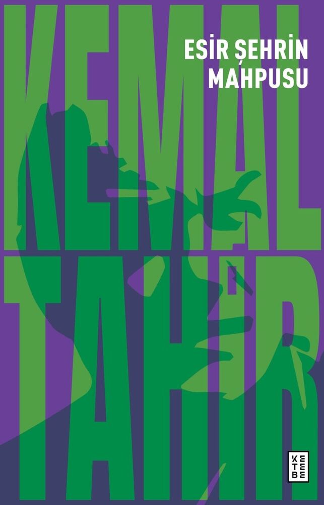 Esir Şehrin Mahpusu	 Esir Şehrin Mahpusu