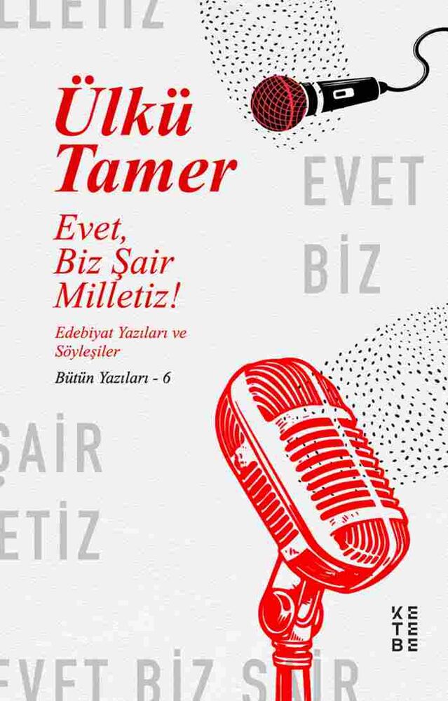 Evet, Biz Şair Milletiz!