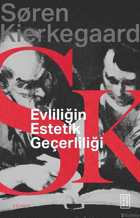 Ketebe Yayınları - Evliliğin Estetik Geçerliliği