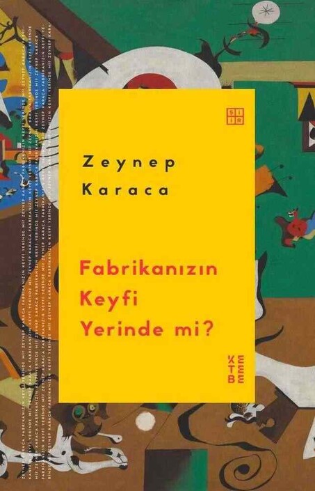 Ketebe Yayınları - Fabrikanızın Keyfi Yerinde Mi?