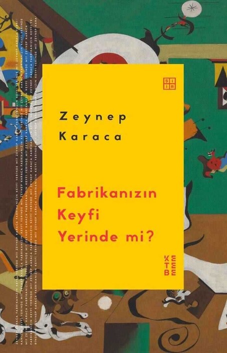 Ketebe Yayınları - Fabrikanızın Keyfi Yerinde Mi?