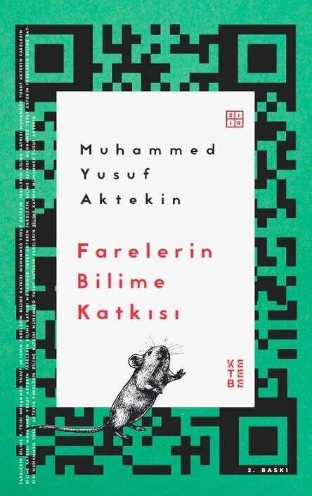 Ketebe Yayınları - Farelerin Bilime Katkısı
