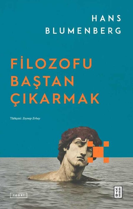 Ketebe Yayınları - Filozofu Baştan Çıkarmak