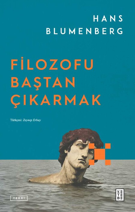 Ketebe Yayınları - Filozofu Baştan Çıkarmak