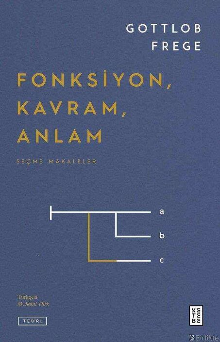 Ketebe Yayıncılık - Fonksiyon, Kavram, Anlam Ketebe Yayıncılık - Fonksiyon, Kavram, Anlam