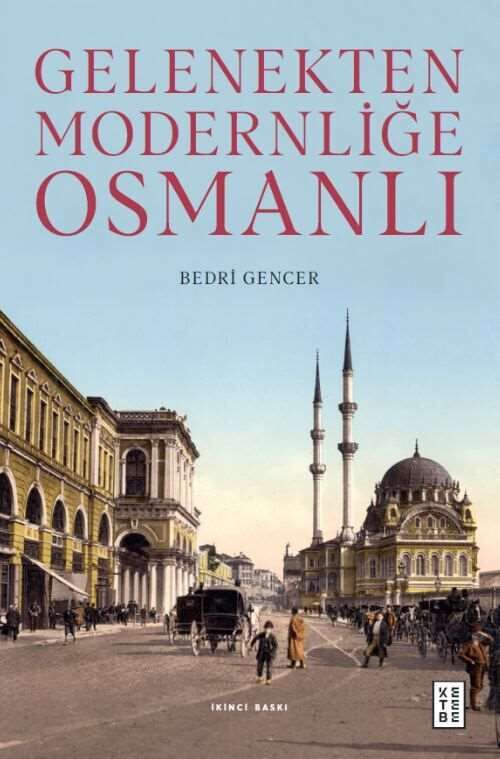 Gelenekten Modernliğe Osmanlı