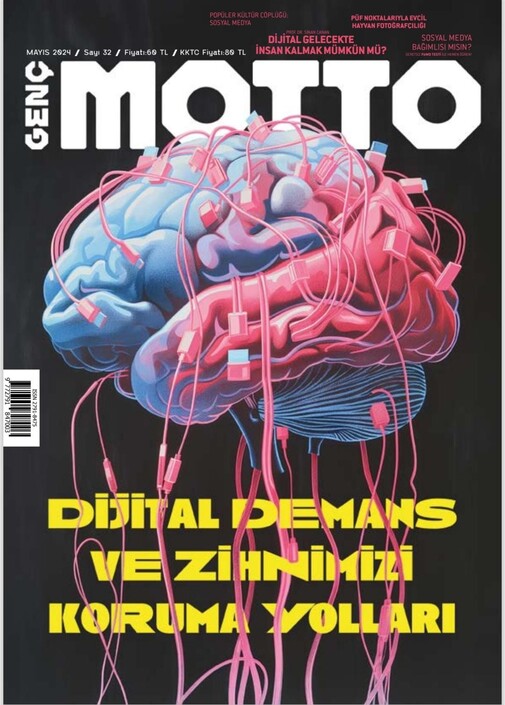 Genç Motto Dergisi - Genç Motto - Mayıs 2024 / Sayı 32