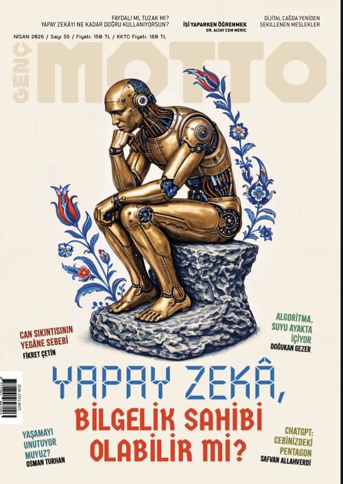 Genç Motto Dergisi - Genç Motto -Nisan 2026/ Sayı 55
