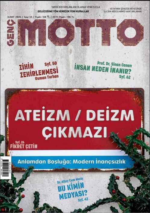 Genç Motto Dergisi - Genç Motto -Şubat 2026/ Sayı 53