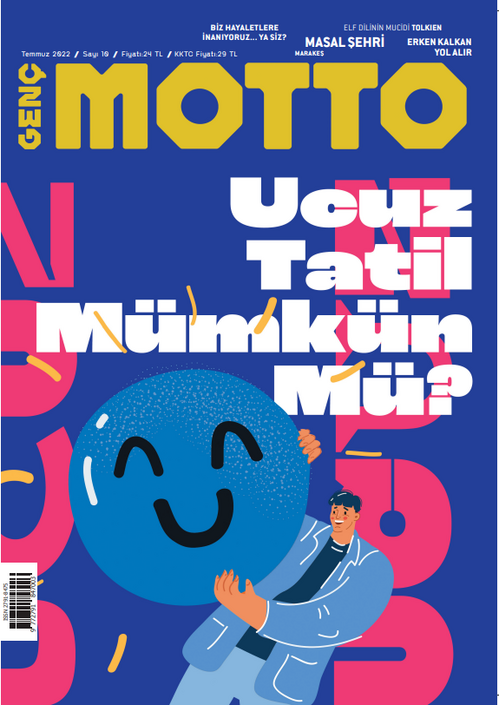 Ketebe Dergi - Genç Motto - Temmuz 2022 / Sayı 10