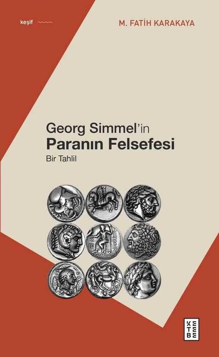 Ketebe Yayınları - Georg Simmel’in Paranın Felsefesi
