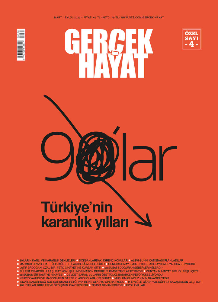 Gerçek Hayat 4. Özel Sayı - Türkiye'nin Karanlık Yılları