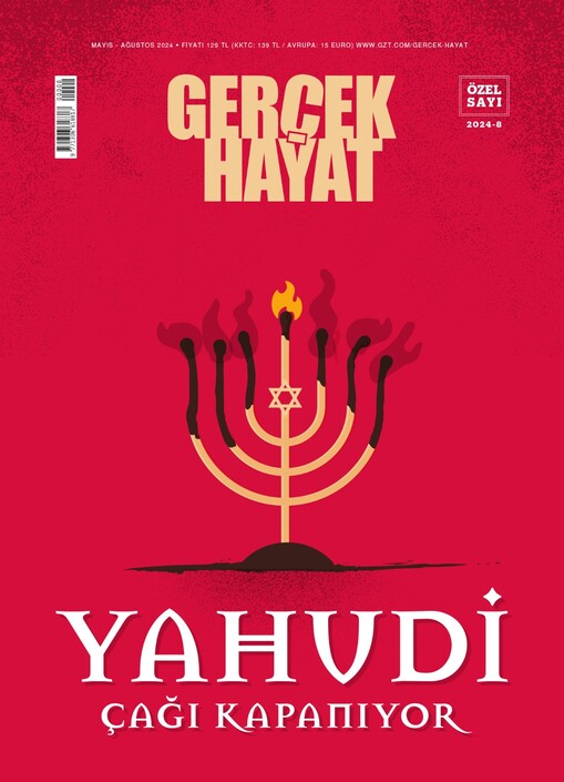 Gerçek Hayat Dergisi - Gerçek Hayat 6. Özel Sayı - Yahudi Çağı Kapanıyor