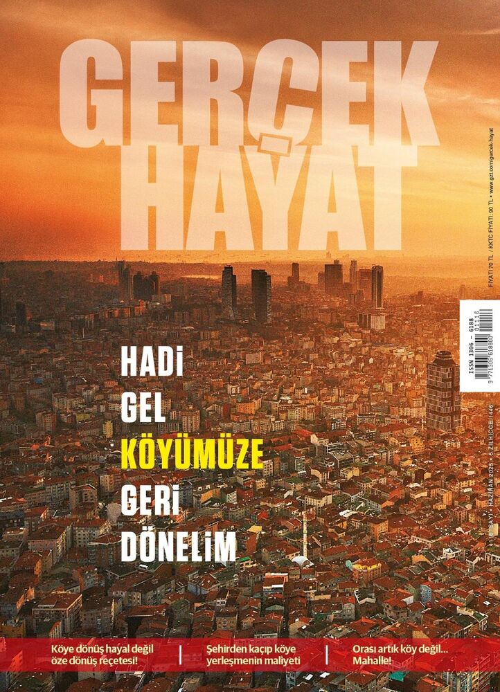 Gerçek Hayat - Haziran 2025 / 1116