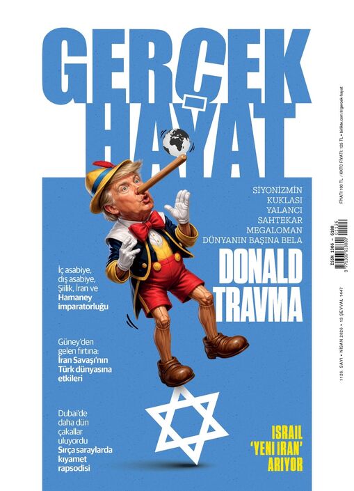 Gerçek Hayat Dergisi - Gerçek Hayat - Nisan 2026 / 1126