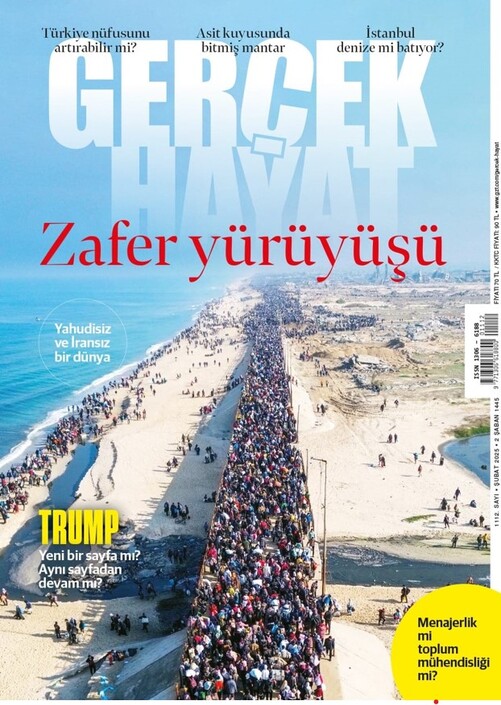 Gerçek Hayat Dergisi - Gerçek Hayat - Şubat 2025 / 1112