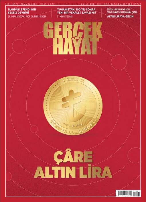 Ketebe Dergi - Gerçek Hayat - Temmuz 2022 / Sayı 1081