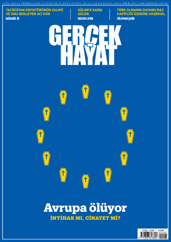 Gerçek Hayat - Temmuz 2024 / 1105 Gerçek Hayat - Temmuz 2024 / 1105