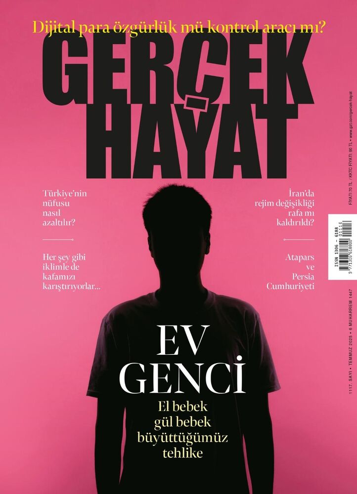 Gerçek Hayat - Temmuz 2025 / 1117