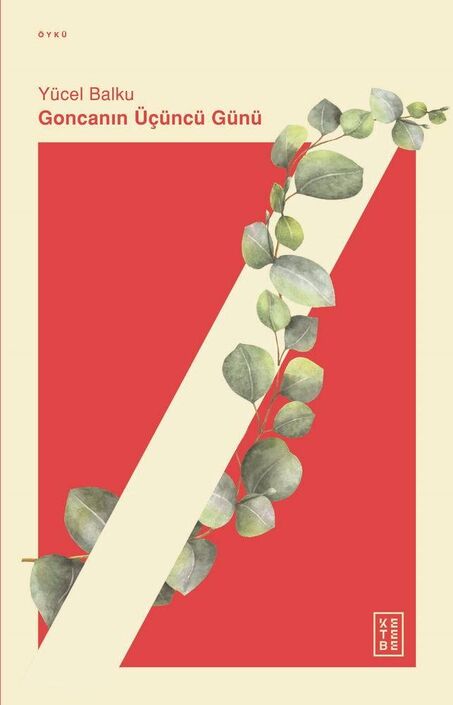 Ketebe Yayıncılık - Goncanın Üçüncü Günü Ketebe Yayıncılık - Goncanın Üçüncü Günü