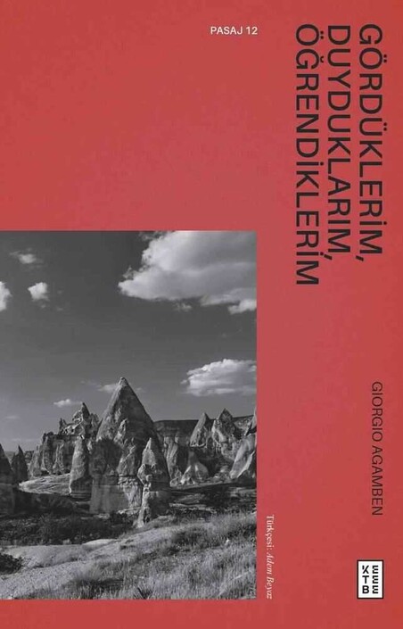 Ketebe Yayıncılık - Gördüklerim, Duyduklarım, Öğrendiklerim Ketebe Yayıncılık - Gördüklerim, Duyduklarım, Öğrendiklerim