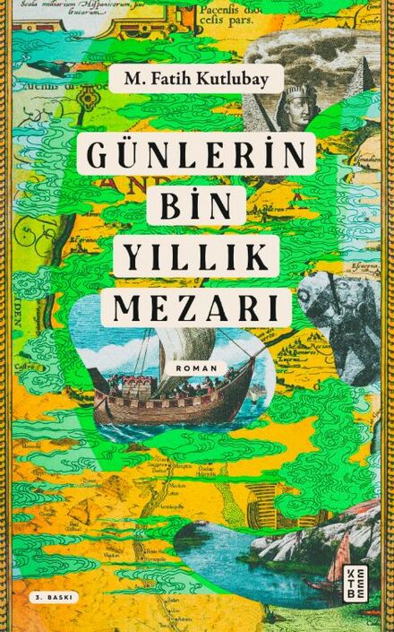 Ketebe Yayıncılık - Günlerin Bin Yıllık Mezarı