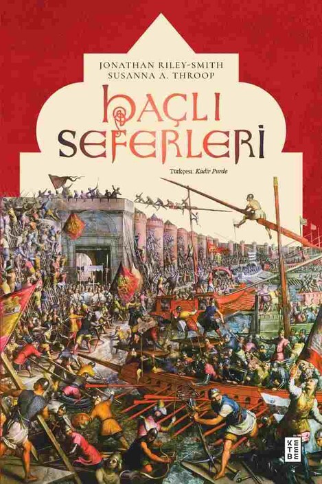 Ketebe Yayınları - Haçlı Seferleri