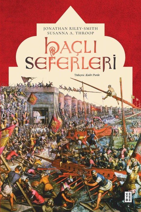 Ketebe Yayınları - Haçlı Seferleri