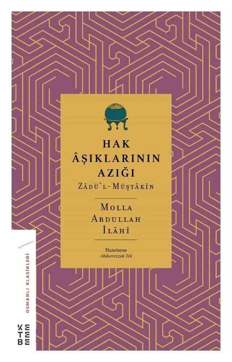 Ketebe Yayınları - Hak Âşıklarının Azığı