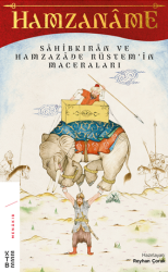 Ketebe Yayınları - Hamzaname Sahibkıran Ve Hamzazade Rüstem’İn Maceraları