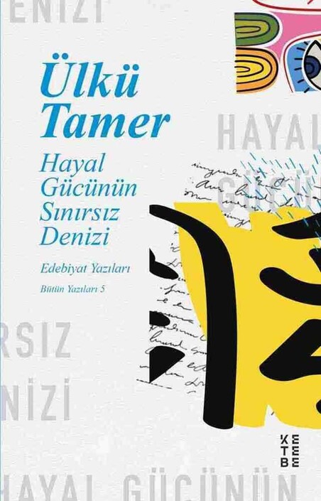 Ketebe Yayınları - Hayal Gücünün Sınırsız Denizi