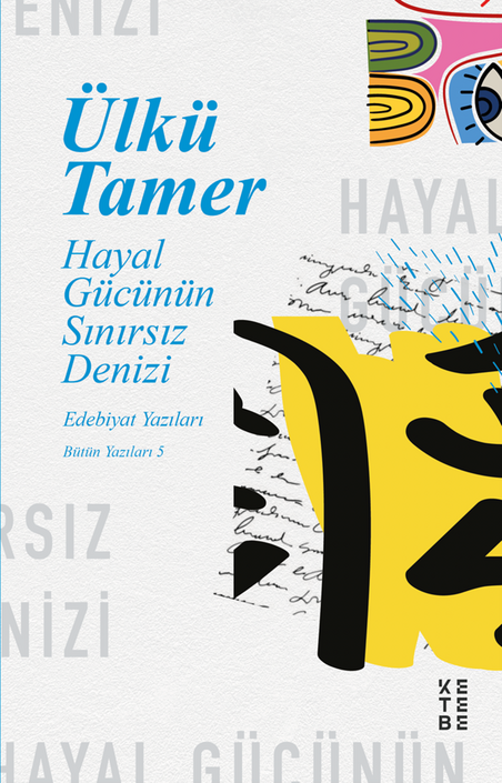 Ketebe Yayınları - Hayal Gücünün Sınırsız Denizi