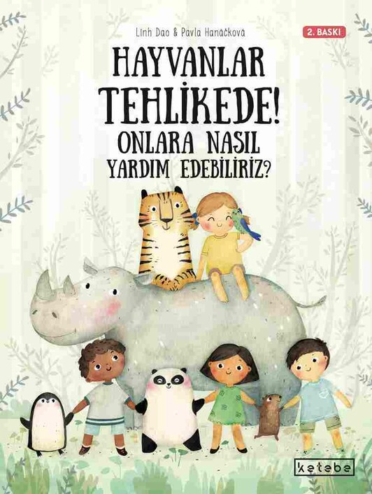 KETEBE ÇOCUK - Hayvanlar Tehlikede! Onlara Nasıl Yardım Edebiliriz?
