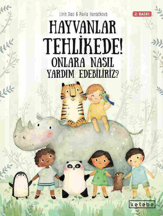 KETEBE ÇOCUK - Hayvanlar Tehlikede! Onlara Nasıl Yardım Edebiliriz?