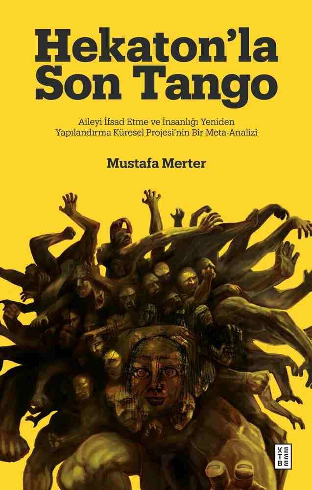 Hekaton’la Son Tango (Ciltli) Hekaton’la Son Tango (Ciltli)