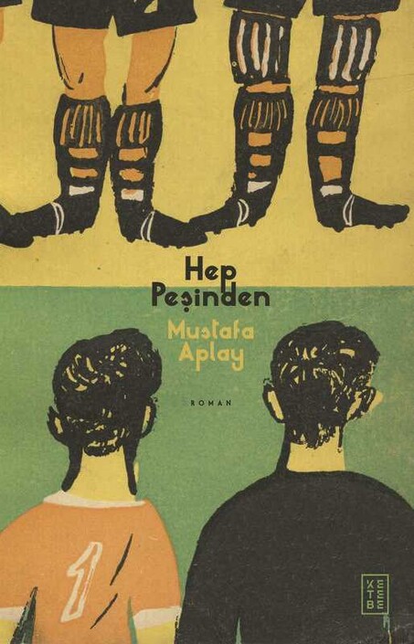 Ketebe Yayınları - Hep Peşinden