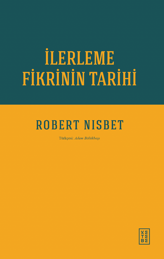 İLERLEME FİKRİNİN TARİHİ