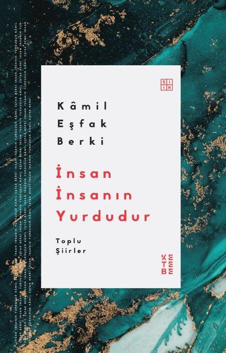 Ketebe Yayınları - İnsan İnsanın Yurdudur